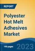 Polyester Hot Melt Adhesives Market - Global Industry Size, Share, Trends, Opportunity, and Forecast, 2018-2028F- Product Image