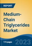 Medium-Chain Triglycerides Market - Global Industry Size, Share, Trends, Opportunity, and Forecast, 2018-2028F- Product Image