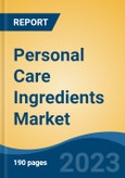Personal Care Ingredients Market - Global Industry Size, Share, Trends, Opportunity, and Forecast, 2018-2028F- Product Image