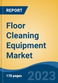 Floor Cleaning Equipment Market - Global Industry Size, Share, Trends, Opportunity, and Forecast, 2018-2028F- Product Image