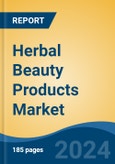 Herbal Beauty Products Market - Global Industry Size, Share, Trends, Opportunity, and Forecast, 2018-2028F- Product Image