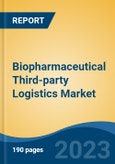 Biopharmaceutical Third-party Logistics Market - Global Industry Size, Share, Trends, Opportunity, and Forecast, 2018-2028F- Product Image