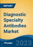Diagnostic Specialty Antibodies Market - Global Industry Size, Share, Trends, Opportunity, and Forecast, 2018-2028F- Product Image