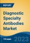 Diagnostic Specialty Antibodies Market - Global Industry Size, Share, Trends, Opportunity, and Forecast, 2018-2028F - Product Thumbnail Image