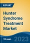 Hunter Syndrome Treatment Market - Global Industry Size, Share, Trends, Opportunity, and Forecast, 2018-2028F - Product Thumbnail Image