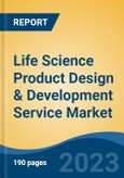 Life Science Product Design & Development Service Market - Global Industry Size, Share, Trends, Opportunity, and Forecast, 2018-2028F- Product Image
