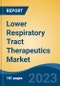 Lower Respiratory Tract Therapeutics Market - Global Industry Size, Share, Trends, Opportunity, and Forecast, 2018-2028F - Product Thumbnail Image