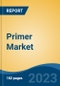Primer Market - Global Industry Size, Share, Trends, Opportunity, and Forecast, 2018-2028F - Product Thumbnail Image