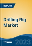 Drilling Rig Market - Global Industry Size, Share, Trends, Opportunity, and Forecast, 2018-2028F- Product Image