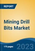 Mining Drill Bits Market - Global Industry Size, Share, Trends, Opportunity, and Forecast, 2018-2028F- Product Image