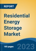 Residential Energy Storage Market - Global Industry Size, Share, Trends, Opportunity, and Forecast, 2018-2028F- Product Image