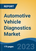 Automotive Vehicle Diagnostics Market - Global Industry Size, Share, Trends, Opportunity, and Forecast, 2018-2028F- Product Image