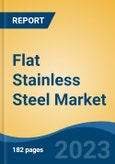 Flat Stainless Steel Market - Global Industry Size, Share, Trends, Opportunity, and Forecast, 2018-2028F- Product Image