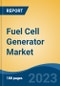 Fuel Cell Generator Market - Global Industry Size, Share, Trends, Opportunity, and Forecast, 2018-2028F - Product Thumbnail Image