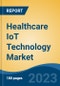 Healthcare IoT Technology Market - Global Industry Size, Share, Trends, Opportunity, and Forecast, 2018-2028F - Product Image