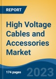 High Voltage Cables and Accessories Market - Global Industry Size, Share, Trends, Opportunity, and Forecast, 2018-2028F- Product Image