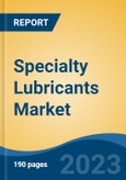 Specialty Lubricants Market - Global Industry Size, Share, Trends, Opportunity, and Forecast, 2018-2028F- Product Image