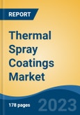 Thermal Spray Coatings Market - Global Industry Size, Share, Trends, Opportunity, and Forecast, 2018-2028F- Product Image