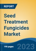 Seed Treatment Fungicides Market - Global Industry Size, Share, Trends, Opportunity, and Forecast, 2018-2028F- Product Image
