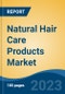 Natural Hair Care Products Market - Global Industry Size, Share, Trends, Opportunity, and Forecast, 2018-2028F - Product Thumbnail Image
