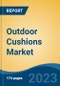 Outdoor Cushions Market - Global Industry Size, Share, Trends, Opportunity, and Forecast, 2018-2028F - Product Thumbnail Image