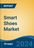 Smart Shoes Market - Global Industry Size, Share, Trends, Opportunity, and Forecast, 2018-2028F- Product Image