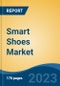 Smart Shoes Market - Global Industry Size, Share, Trends, Opportunity, and Forecast, 2018-2028F - Product Thumbnail Image