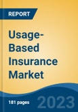 Usage-Based Insurance Market - Global Industry Size, Share, Trends, Opportunity, and Forecast, 2018-2028F- Product Image