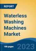 Waterless Washing Machines Market - Global Industry Size, Share, Trends, Opportunity, and Forecast, 2018-2028F- Product Image