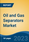 Oil and Gas Separators Market - Global Industry Size, Share, Trends, Opportunity, and Forecast, 2018-2028F- Product Image
