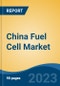 China Fuel Cell Market, By Region, Competition Forecast and Opportunities, 2018-2028F - Product Thumbnail Image