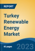 Turkey Renewable Energy Market, By Region, Competition Forecast and Opportunities, 2018-2028F- Product Image