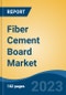 Fiber Cement Board Market - Global Industry Size, Share, Trends, Opportunity, and Forecast, 2018-2028F - Product Image