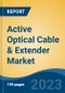 Active Optical Cable & Extender Market - Global Industry Size, Share, Trends, Opportunity, and Forecast, 2018-2028F - Product Thumbnail Image