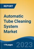 Automatic Tube Cleaning System Market - Global Industry Size, Share, Trends, Opportunity, and Forecast, 2018-2028F- Product Image