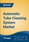 Automatic Tube Cleaning System Market - Global Industry Size, Share, Trends, Opportunity, and Forecast, 2018-2028F - Product Thumbnail Image