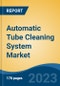 Automatic Tube Cleaning System Market - Global Industry Size, Share, Trends, Opportunity, and Forecast, 2018-2028F - Product Thumbnail Image