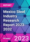 Mexico Steel Industry Research Report 2023-2032- Product Image