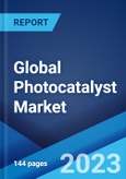 Global Photocatalyst Market: Industry Trends, Share, Size, Growth, Opportunity and Forecast 2023-2028- Product Image