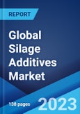 Global Silage Additives Market: Industry Trends, Share, Size, Growth, Opportunity and Forecast 2023-2028- Product Image