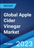 Global Apple Cider Vinegar Market Report by Form, Category, Distribution Channel, Application, and Region 2023-2028- Product Image