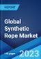 Global Synthetic Rope Market: Industry Trends, Share, Size, Growth, Opportunity and Forecast 2023-2028 - Product Image