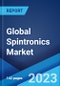 Global Spintronics Market: Industry Trends, Share, Size, Growth, Opportunity and Forecast 2023-2028 - Product Image