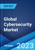 Global Cybersecurity Market Report by Component, Deployment Type, User Type, Industry Vertical, and Region 2023-2028- Product Image