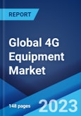 Global 4G Equipment Market: Industry Trends, Share, Size, Growth, Opportunity and Forecast 2023-2028- Product Image