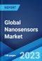Global Nanosensors Market: Industry Trends, Share, Size, Growth, Opportunity and Forecast 2023-2028 - Product Image