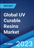 Global UV Curable Resins Market: Industry Trends, Share, Size, Growth, Opportunity and Forecast 2023-2028- Product Image