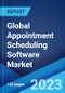 Global Appointment Scheduling Software Market: Industry Trends, Share, Size, Growth, Opportunity and Forecast 2023-2028 - Product Thumbnail Image