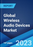 Global Wireless Audio Devices Market Report by Product, Technology, Application, and Region 2023-2028- Product Image