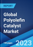 Global Polyolefin Catalyst Market Report by Type, Classification, Application, End Use Industry, and Region 2023-2028- Product Image